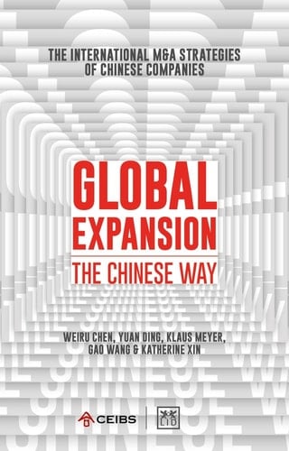 Global Expansion The Global Expansion of Chinese Companies