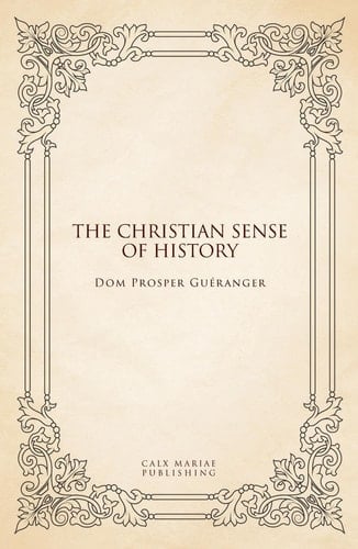 The Christian Sense of History