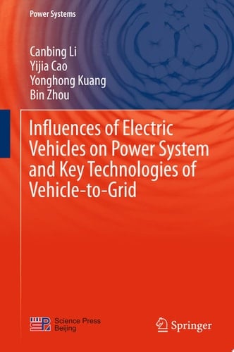 Influences of Electric Vehicles on Power System and Key Technologies of Vehicle-to-Grid