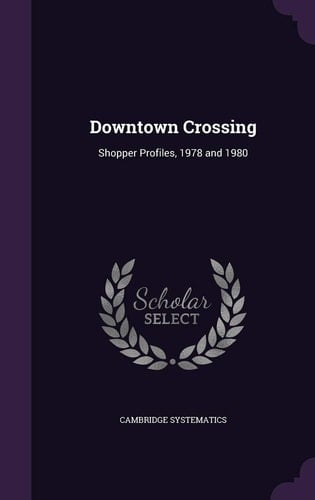 Downtown Crossing Shopper Profiles, 1978 And 1980