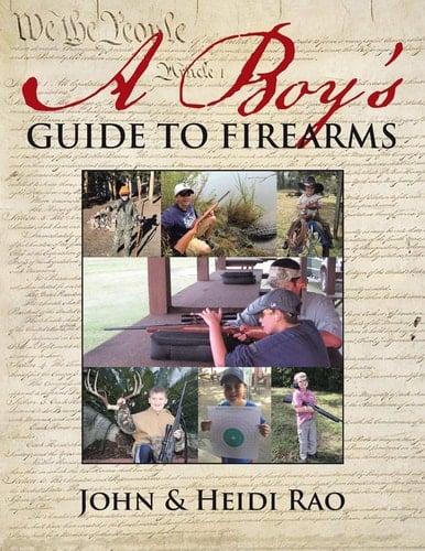 A Boy's Guide to Firearms