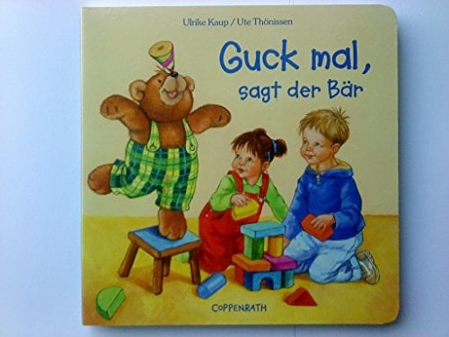 Guck mal, sagt der Bär