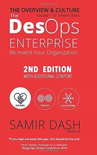 The Desops Enterprise Overview & Culture (2nd Edition): Re-Invent Your Organization