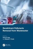 Recalcitrant Pollutants Removal from Wastewater