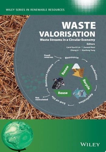 Waste Valorisation Waste Streams in a Circular Economy