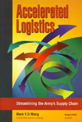 Accelerated Logistics Streamlining the Army's Supply Chain
