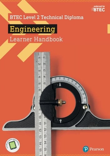 BTEC Level 2 Technical Diploma Engineering Learner Handbook