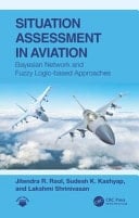 Situation Assessment in Aviation Bayesian Network and Fuzzy Logic-Based Approaches