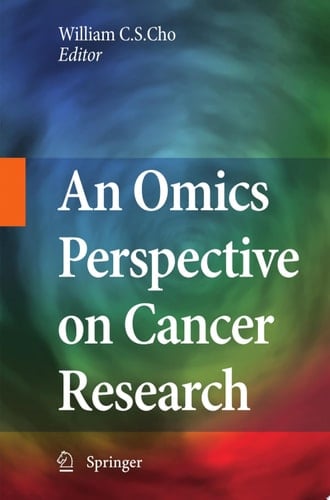 An Omics Perspective on Cancer Research