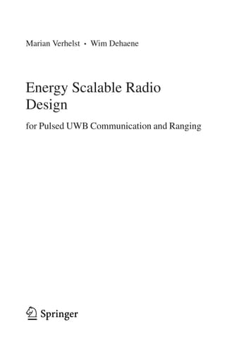 Energy Scalable Radio Design