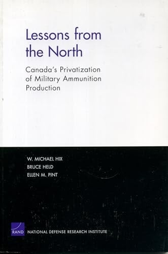 Lessons from the North Canada's Privatization of Military Ammunition Production
