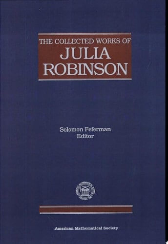 The Collected Works of Julia Robinson