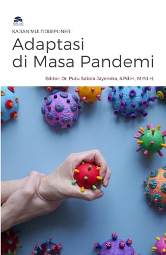 Adaptasi di Masa Pandemi: Kajian Multidisipliner
