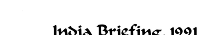 India Briefing, 1991