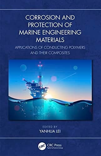 Corrosion and Protection of Marine Engineering Materials Application of Conducting Polymers and Their Composites