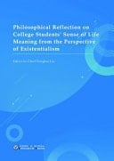 Philosophical Reflection on College Students' Sense of Life Meaning from the Perspective of Existentialism
