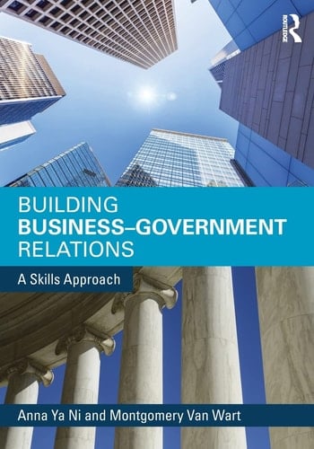 Building Business-Government Relations A Skills Approach