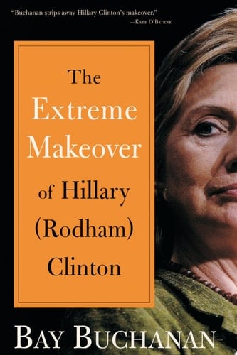 Extreme Makeover of Hillary (Rodham) Clinton