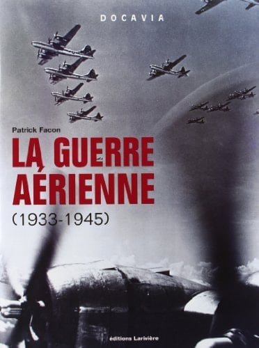 La guerre aérienne 1933-1945