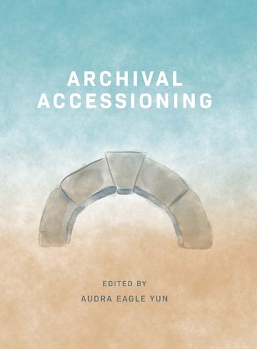 Archival Accessioning