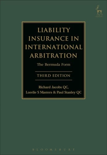 Liability Insurance in International Arbitration The Bermuda Form