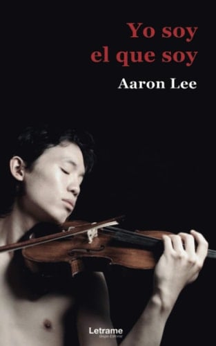 Yo soy el que soy (Spanish Edition)
