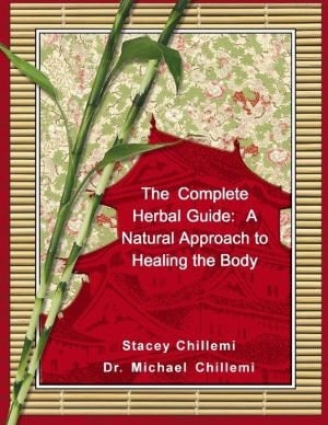The Complete Herbal Guide: A Natural Approach to Healing the Body
