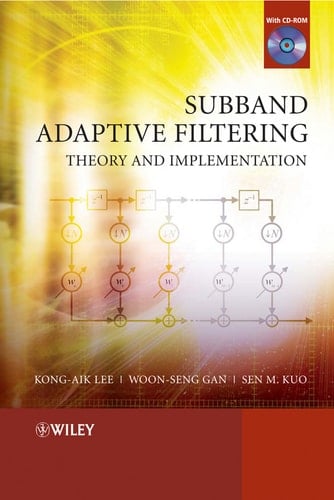 Subband Adaptive Filtering Theory and Implementation