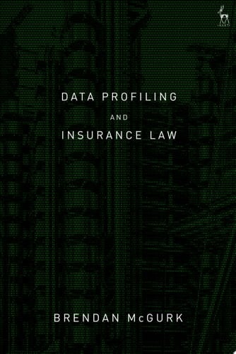 Data Profiling and Insurance Law