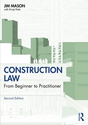 Construction Law From Beginner to Practitioner