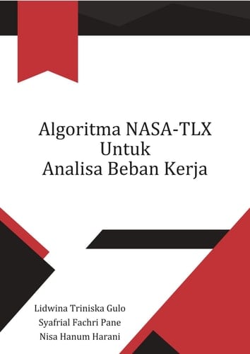 ALGORITMA NASA-TLX UNTUK ANALISA BEBAN KERJA