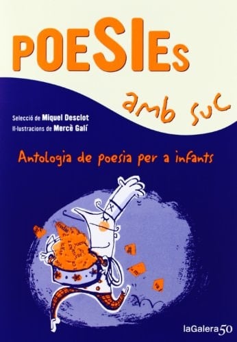 Poesies amb suc antologia de poesia per a infants