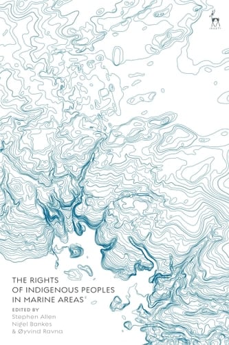 The Rights of Indigenous Peoples in Marine Areas