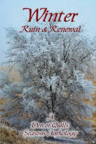 Winter Ruin and Renewal