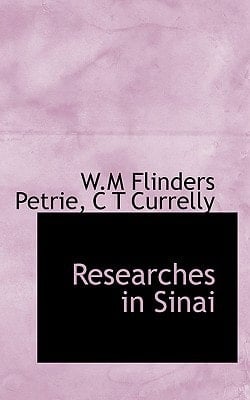 Researches in Sinai (Without illustrations)