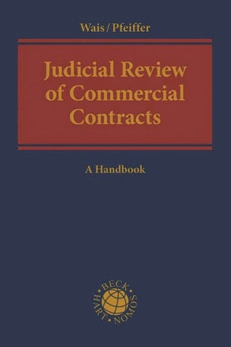 Judicial Review of Commercial Contracts A Handbook