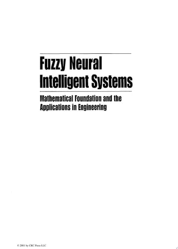 Fuzzy Neural Intelligent Systems Mathematical Foundation and the Applications in Engineering