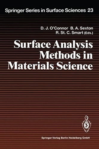 Surface analysis methods in materials science (Springer series in surface sciences)