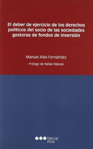 El deber de ejercicio de los derechos políticos del socio de las sociedades gestoras de fondos de inversión