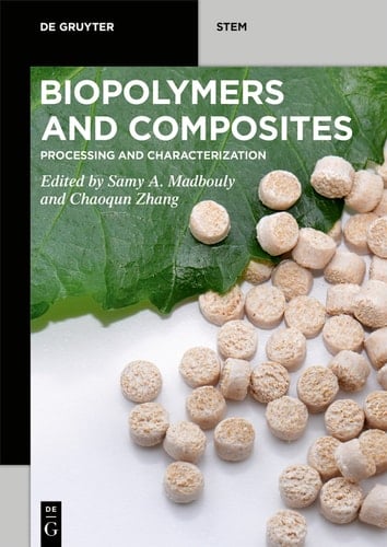 Biopolymers and Composites Processing and Characterization