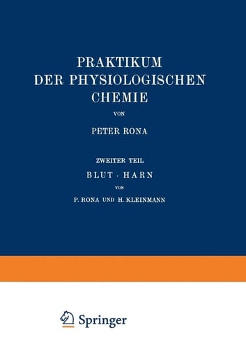 Praktikum der Physiologischen Chemie Zweiter Teil Blut · Harn