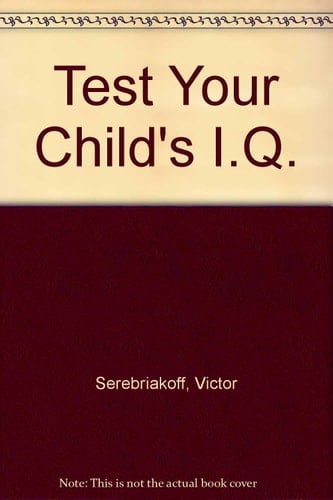 Test Your Child's I.Q.