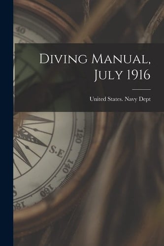 Diving Manual, July 1916