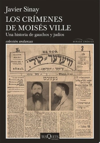 Los crimenes de Moisés Ville. Nueva edición