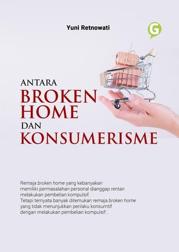 Antara Broken Home dan Konsumerisme