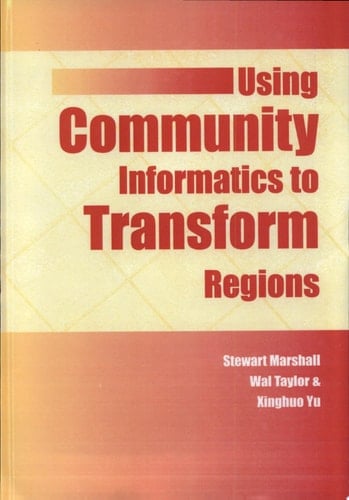 Using Community Informatics to Transform Regions