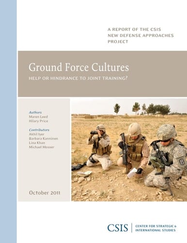 Ground Force Cultures Help Or Hindrance to Joint Training?