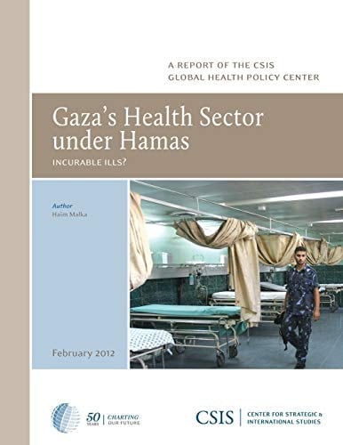 Gaza's Health Sector Under Hamas Incurable Ills?