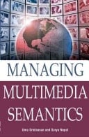Managing Multimedia Semantics