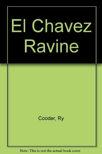 Ry Cooder / Vincent Valdez: El Chavez Ravine